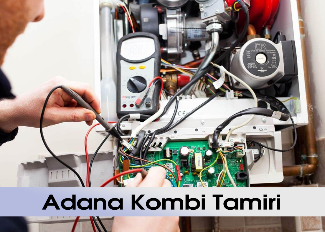Adana  Kombi Tamiri